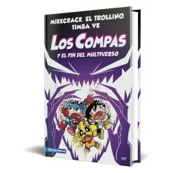Los Compas y el fin del Multiverso