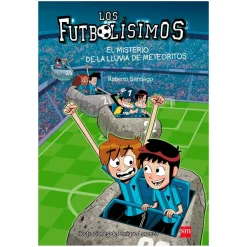 Los Futbolísimos - El Misterio de la Lluvia de Meteoritos
