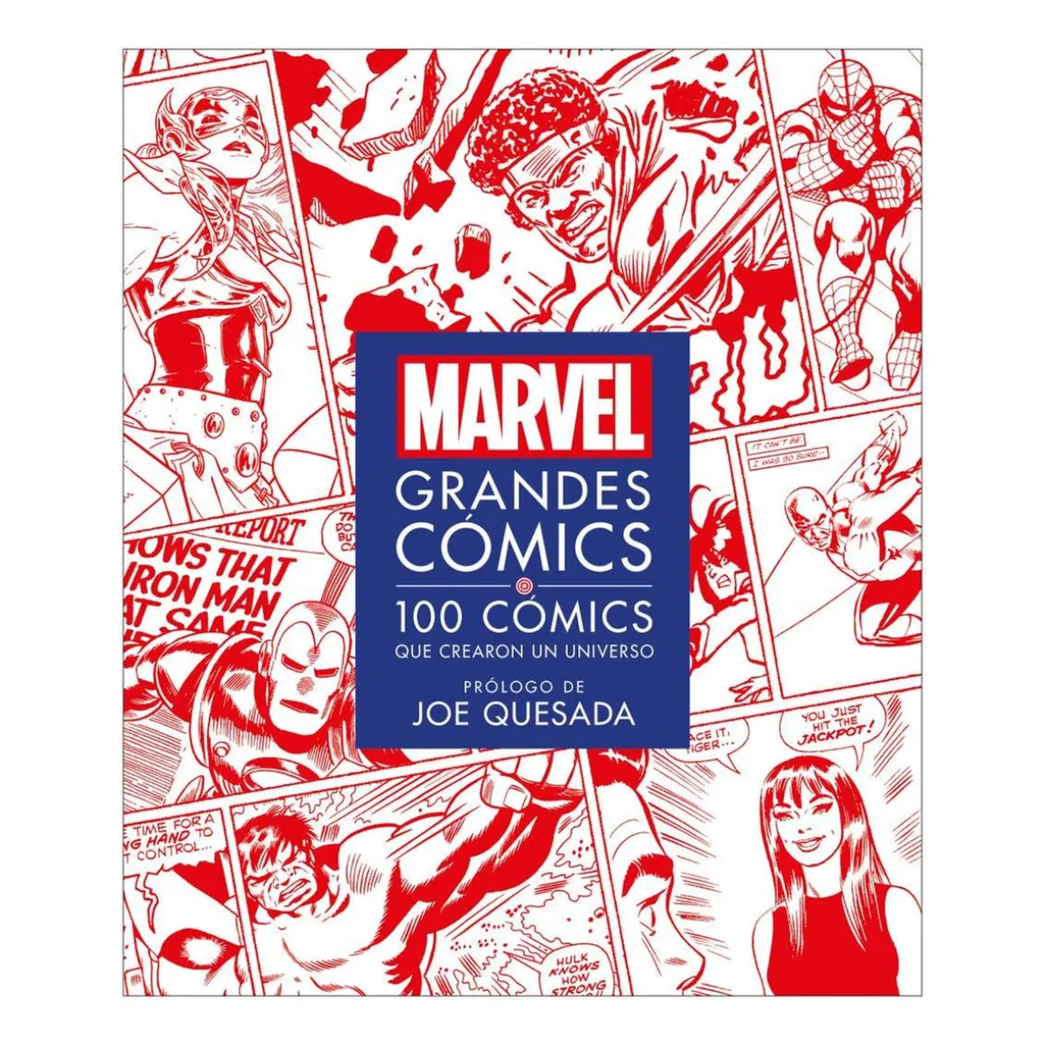 Marvel - Grandes comics: 100 comics que crearon un universo