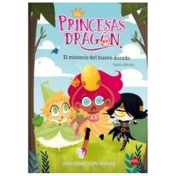 Princesas Dragón - El misterio del huevo dorado - Libro 1