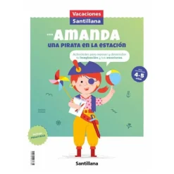 Vacaciones Santillana - Vacaciones con Amanda una pirata en la estación 4-5 años